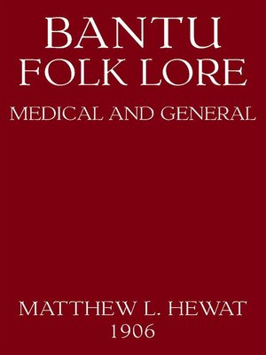 cover image of Bantu Folk Lore--Medical and General